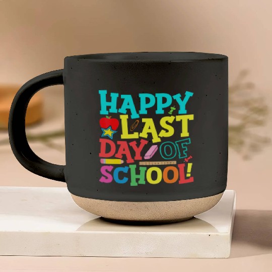 Happy Last Day Of School Teacher Pottery Mugs