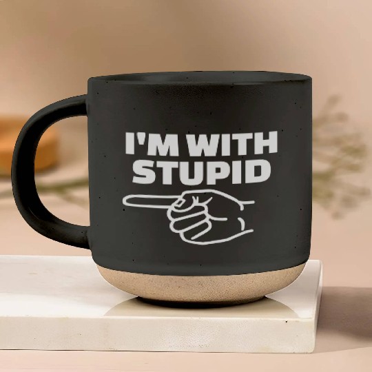 I'm With Stupid Men Gift Pottery Mugs
