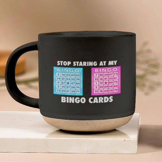 Funny Bingo Queen Stop Staring At My Bingo Cards Pottery Mugs