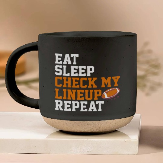 Fantasy Football Eat Sleep Check My Lineup Draft Pottery Mugs