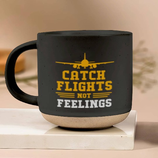 Air Traffic Controller Catch Flights Not Feelings Pottery Mugs