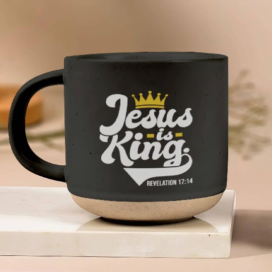 Jesus Is King Revelation 17:14 Christian Pottery Mugs