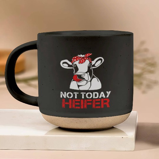 Heifer Not Today Heifer Pottery Mugs