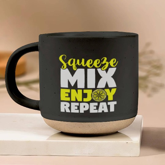 Squeeze Mix Enjoy Repeat Lemon Juice Boss Pottery Mugs
