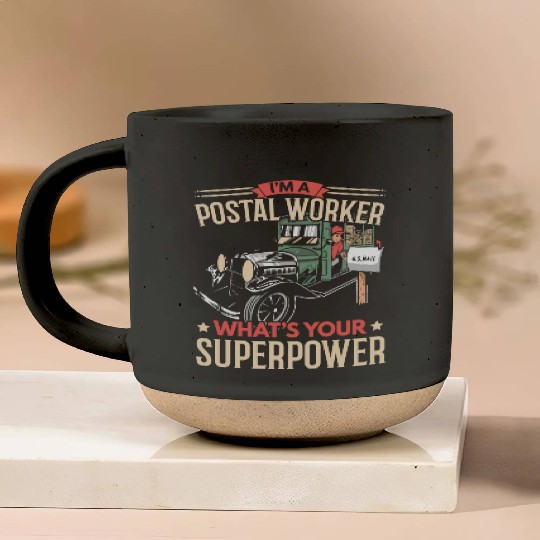 I'm A Postal Worker What's Your Superpower Pottery Mugs