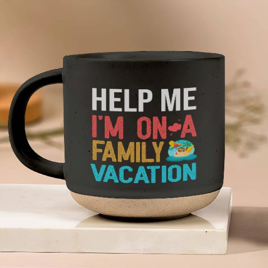 Help Me I m On A Family Vacation Pottery Mugs