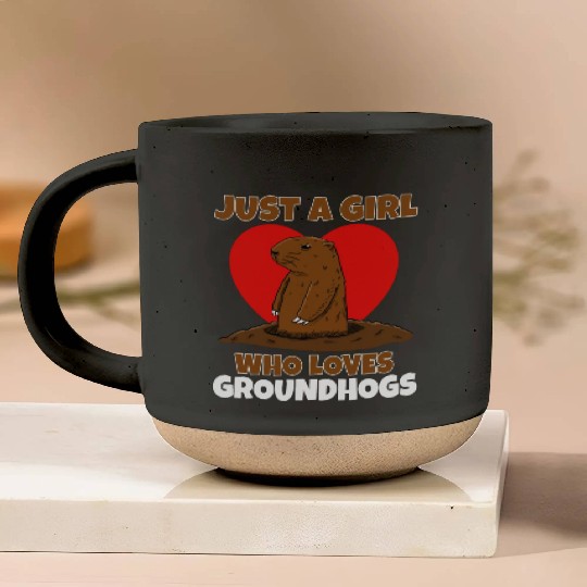 Just A Girl Who Loves Groundhog Pottery Mugs