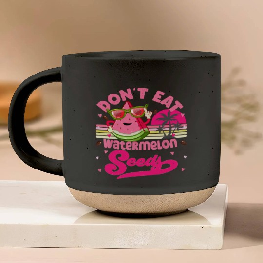 Don't Eat Watermelon Seeds Maternity Summer Fruit Pottery Mugs