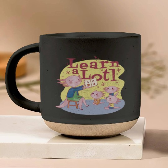 Learn a lotl axolotl Learn a lotl axolotl gift ins Pottery Mugs