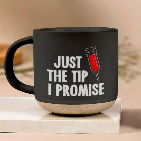 Nurses Week Pottery Mugs Just The Tip Syringe Nurse Pottery Mugs