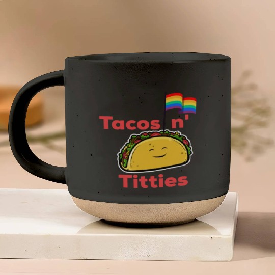 Tacos and titties funny quote cartoon LGBTQ Taco Pottery Mugs