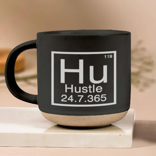 Hustle Periodic Table Hu Hustler Entrepreneur Pottery Mugs