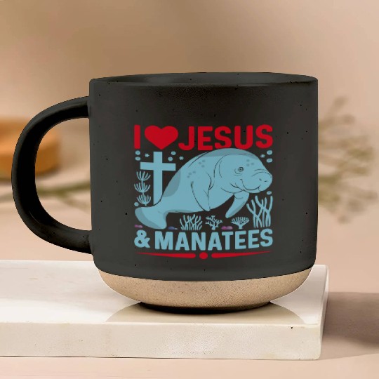 I Love Jesus and Manatees - Sea Cows Lover Pottery Mugs