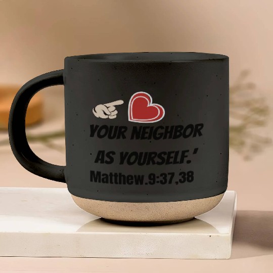 You must love your neighbor as yourself design. Pottery Mugs
