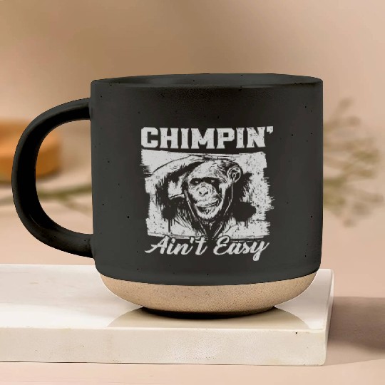 Chimpin' Ain't Easy Monkey Zookeeper Chimpanzee Pottery Mugs