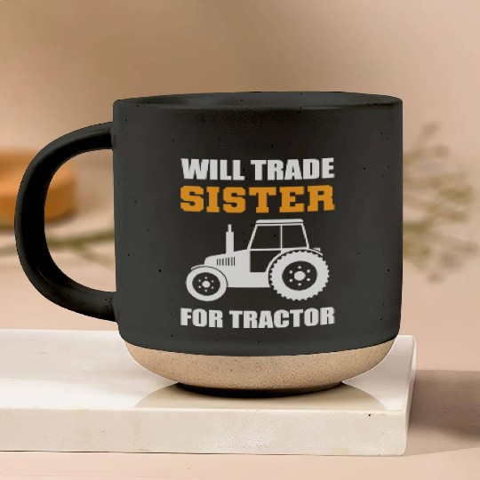 Will Trade Sister Tractor Driver Gift Pottery Mugs