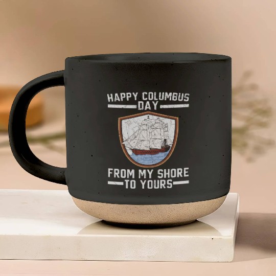 Happy Columbus Day From My Shore To Yours Pottery Mugs