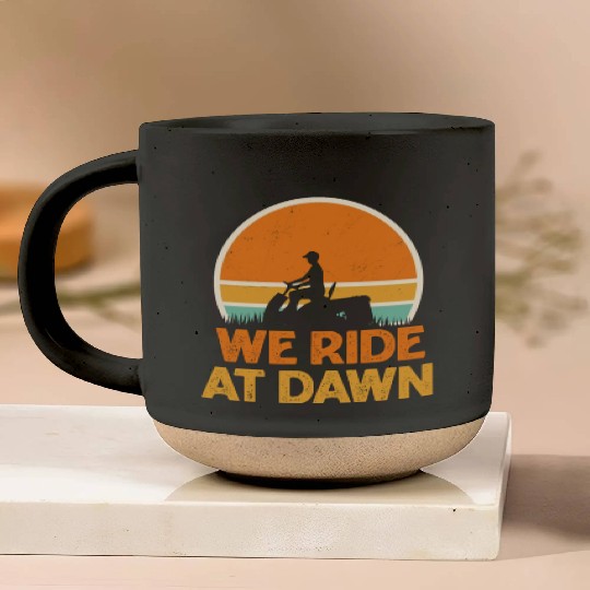 We Ride At Dawn Funny Lawn Mowing Worker Pottery Mugs