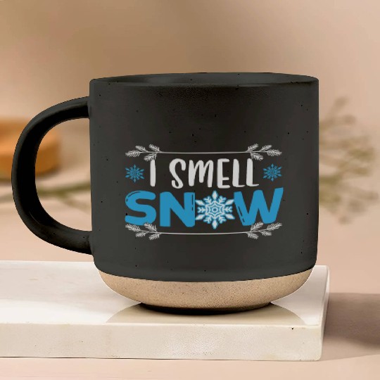 I Smell Snow Lover Ice Cold Snowy Winter Season Pottery Mugs