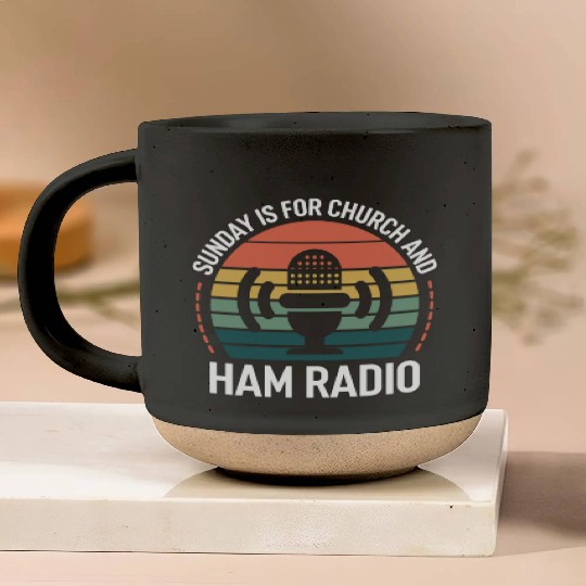 Sunday is for church and Ham Radio Pottery Mugs