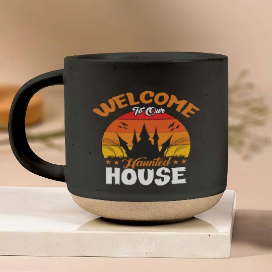 Welcome To Our Haunted House Pottery Mugs
