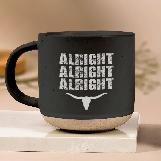 Alright, Alright, Alright Texas Bull Texas Pottery Mugs