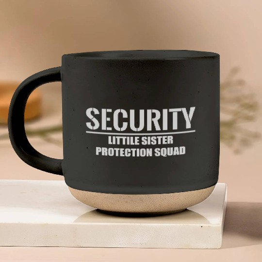Security Little Sister Protection Squad Pottery Mugs