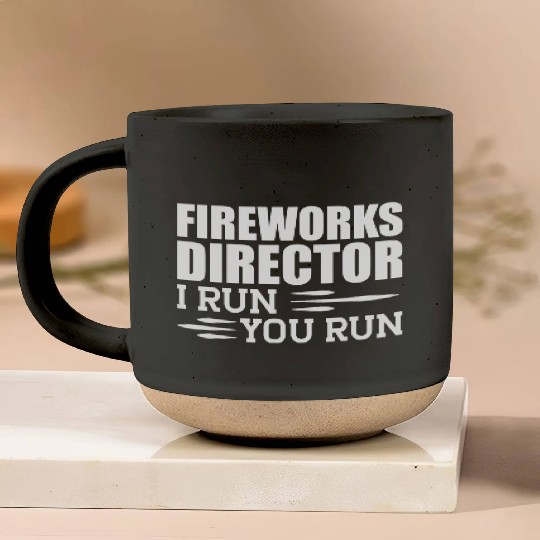 Fireworks Director I run You run Pottery Mugs