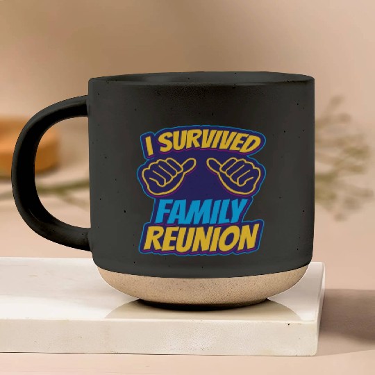 I Survived Family Reunion Families Gathering Pottery Mugs