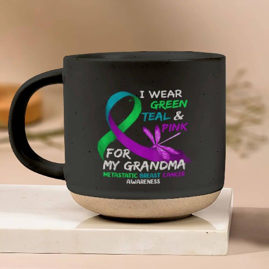 I Wear Green Teal Pink For My Grandma Metastatic Pottery Mugs