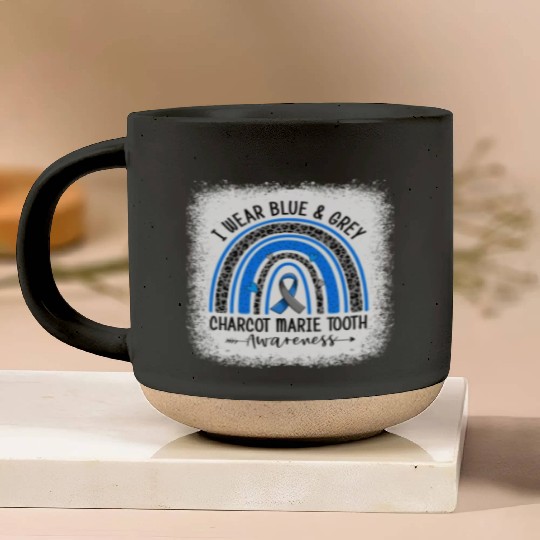 I Wear Blue And Grey For Charcot Marie Tooth Pottery Mugs