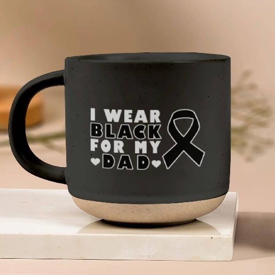 I Wear Black For My Dad Skin Cancer Warrior Pottery Mugs