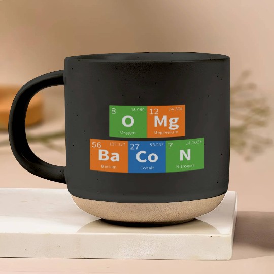 OMG Bacon Science Periodic Table Pottery Mugs