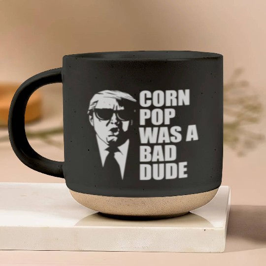 Corn Pop Was A Bad Dude Funny Meme Pottery Mugs