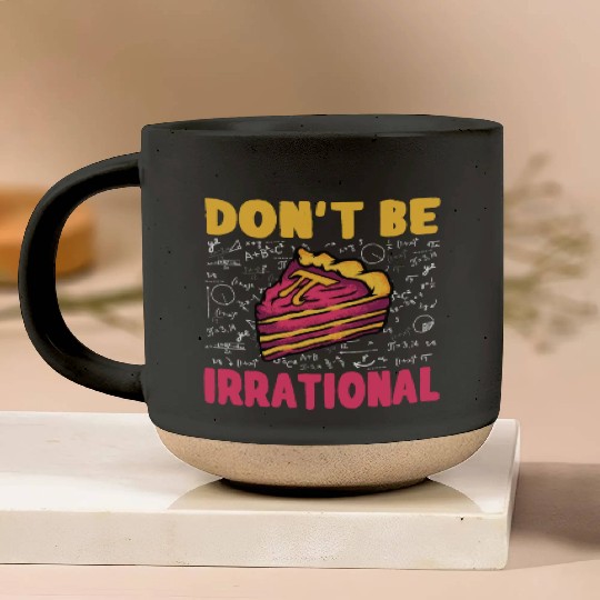 Don't Be Irrational Retro Pi Day Math Teacher Pottery Mugs