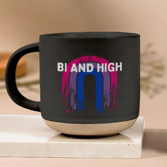 Bi And High Bisexual Sayings Bi Pride Quotes LGBTQ Pottery Mugs