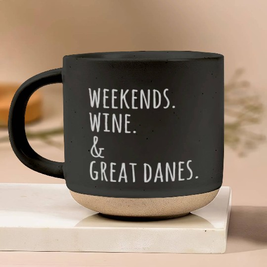 Weekends Wine And Great Dane Pottery Mugs