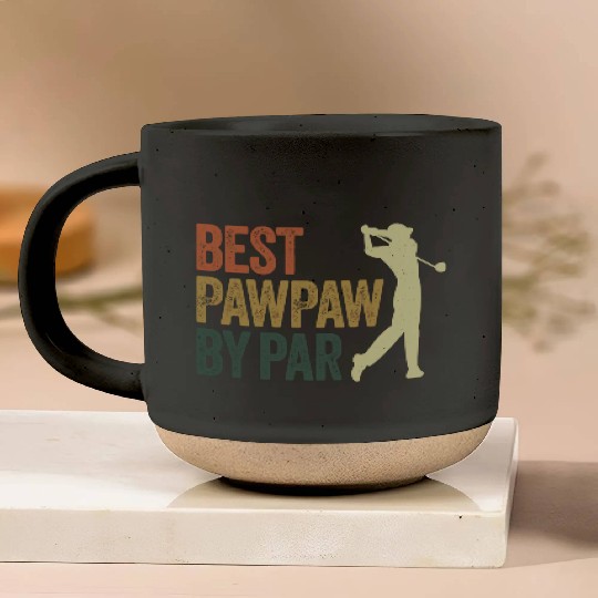 Funny Best Pawpaw By Par Golf Dad Father'S Day Pottery Mugs