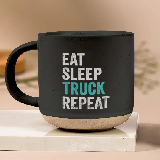 Truckers Eat Sleep Truck Repeat Truck Driver Pottery Mugs
