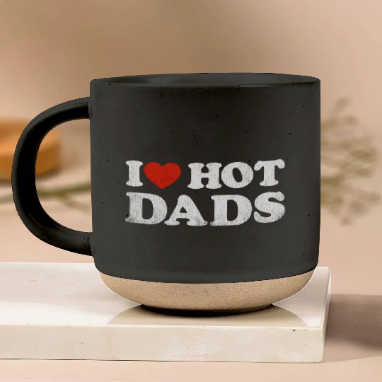 I Heart Hot Dads Outfit Y2K Adult Humor I Love Pottery Mugs
