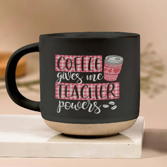Coffee Gives Me Teacher Powers Cute Funny Coffee Pottery Mugs