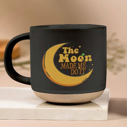 the moon made me do it Pottery Mugs