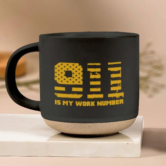911 Is My Work Number Pottery Mugs