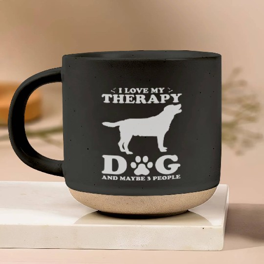 I Love My Therapy Dog And Maybe 3 People Pottery Mugs
