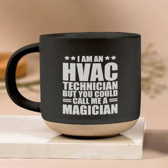 HVAC Technician - I am an HVAC technician Pottery Mugs