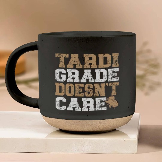 Tardigrade Doesn't Care Science Lover Tardigrade Pottery Mugs