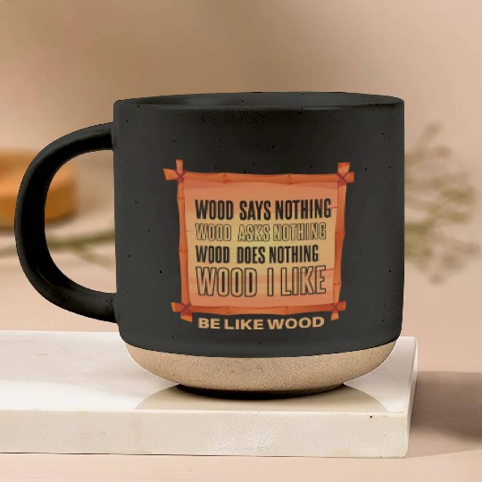 Funny lumberjack forest worker saying Pottery Mugs