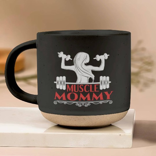Muscle Mommy fitness saying Pottery Mugs