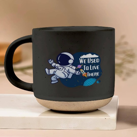 We Used To Live There Cool astronauts on Planets Pottery Mugs