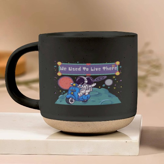 We Used To Live There Cool astronauts on Planets Pottery Mugs